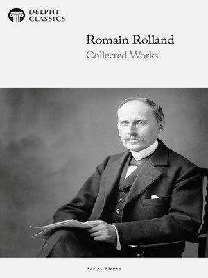 cover image of Delphi Collected Works of Romain Rolland (Illustrated)